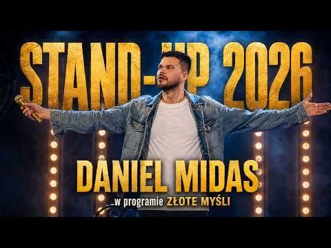 Daniel Midas Złote Myśli NOWY STAND-UP 2026